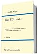 Das US-Patent: Erwirkung und Durchsetzung unter besonderer Ber�cksichtigung der Rechtsprechung
