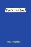My Senior Year