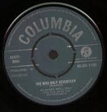 SHE WAS ONLY SEVENTEEN 7" (45)