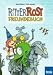 Ritter Rost Freundebuch: Der Clou: Ritter Rost, Bö, Koks und der Werwolf Mies haben sich bereits im Buch eingetragen!