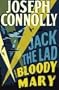 Jack the Lad and Bloody Mary