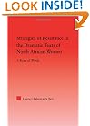 Strategies of Resistance in the Dramatic Texts of North African Women: A Body of Words (Middle East Studies: History, Politics & Law)