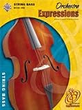 Orchestra ExpressionsTM, Book One: Student Edition - String Bass (Expressions Music CurriculumTM)