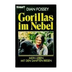 Gorillas im Nebel. Mein Leben mit den sanften Riesen.