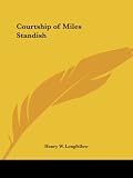 Courtship of Miles Standish (Excelsior Literature)