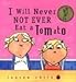 I Will Never Not Ever Eat a Tomato (Charlie and Lola)