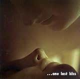 One Last Kiss