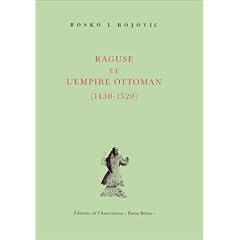 Raguse et l'Empire ottoman (1430-1520)