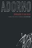 Philosophy Of New Music [Hardcover] [2006] 1 Ed. Theodor W. Adorno, Robert Hullot-Kentor