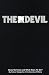 Devil: Does He Exist and What Does He Do