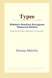 Typee (Websters Brazilian Portuguese Thesaurus Edition)
