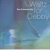 Waltz for Debby