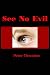 See No Evil