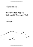 Nach Deinen Augen gehen die Uhren der Welt