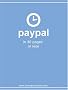 Paypal in 30 Pages or Less Paypal in 30 Pages or Less