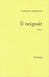 Il neigeait