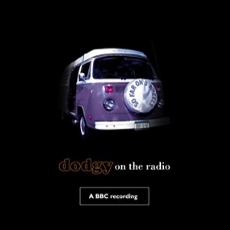 Dodgy - So Far On Three Wheels-Dodgy On The Radio - Zortam Music