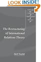 The Restructuring of International Relations Theory (Cambridge Studies in International Relations)