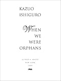 When We Were Orphans