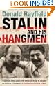Stalin and His Hangmen: An Authoritative Portrait of a Tyrant and Those Who Served Him