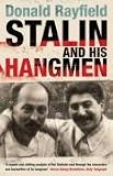 Review Penguin  / Stalin and His Hangmen: An Authoritative Portrait of A Tyrant and Those Who Served Him