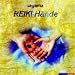 Reiki-H�nde. CD: Ambiente f�r Meditation, Energiearbeit und ganzheitliches Heilen