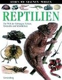 Sehen. Staunen. Wissen. Reptilien.