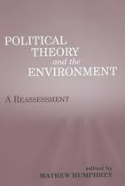 Political Theory and the Environment: A Reassessment