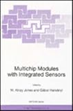 Multichip modules with integrated sensors