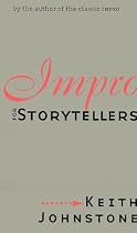 Impro for Storytellers (Theatre Arts (Routledge Paperback))