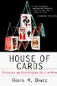 House of Cards: Psychology and Psychotherapy Built on Myth