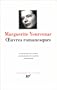 Yourcenar : Oeuvres Romanesques