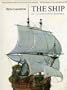 The Ship:  An Illustrated History
