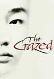 The Crazed (Vintage International)