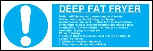 Food Hygiene Sign - Deep Fat Fryer Safety Instructions (Self Adhesive Vinyl / 300x100mm)