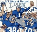 If I Were a Detroit Lion (NFL Series)