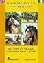 Die Britischen Ponyrassen: Alle Ponys aus England, Schottland, Wales und Irland. Welsh Pony, Tinker, Highland Pony, Connemara, Fell Pony, Shetland Pony, Dartmoor Pony, New Forest Pony, Dales Pony