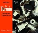 Der Termin. 2 CDs: Ein Hörspiel über Projektmanagement
