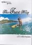 Billabong Presents: "The Free Way" Surfing DVD