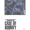 GIGS �\ CASE OF BO��WY 1 [DVD]