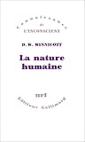 La nature humaine par D. W. (Donald Woods) Winnicott La nature humaine par D. W. (Donald Woods) Winnicott