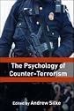 The Psychology of Counter-terrorism (Cass Series on Political Violence)