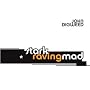 Stark Raving Mad