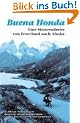 Buena Honda: Eine Motorradreise von Feuerland nach Alaska