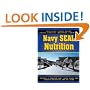 The Navy SEAL Nutrition Guide