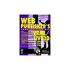 Web Publisher's Construction Kit With Vrml/Live 3D: Creating 3d Web Worlds