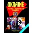 Ukraine Clothing and Textile Industry Handbook by USA IBP