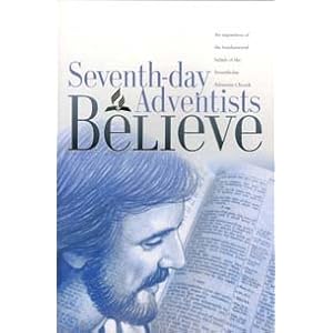 Seventh-Day Adventists Believe
