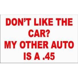 DON'T LIKE THE CAR? MY OTHER AUTO IS A .45 Natural Tote Bag (Totebag)