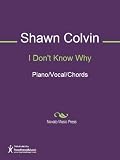 I Dont Know Why Sheet Music